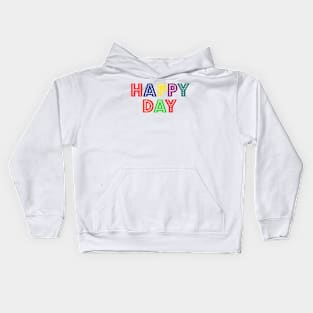 happy day Kids Hoodie